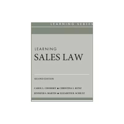 Learning Sales Law (Casebook Plus)